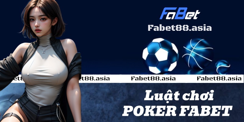 luật chơi poker