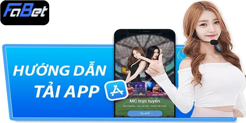 tải app fabet lưu ý