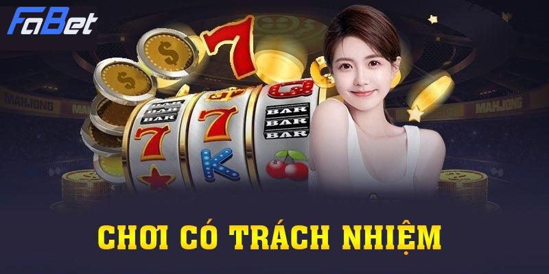 thế nào là chơi có trách nhiệm