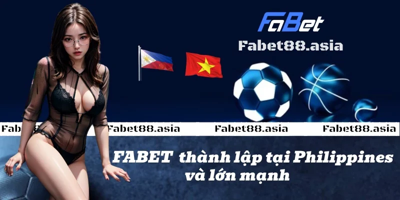 fabet được thành lập năm nào