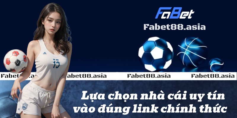 fabet nhà cái cá cược thể thao uy tín