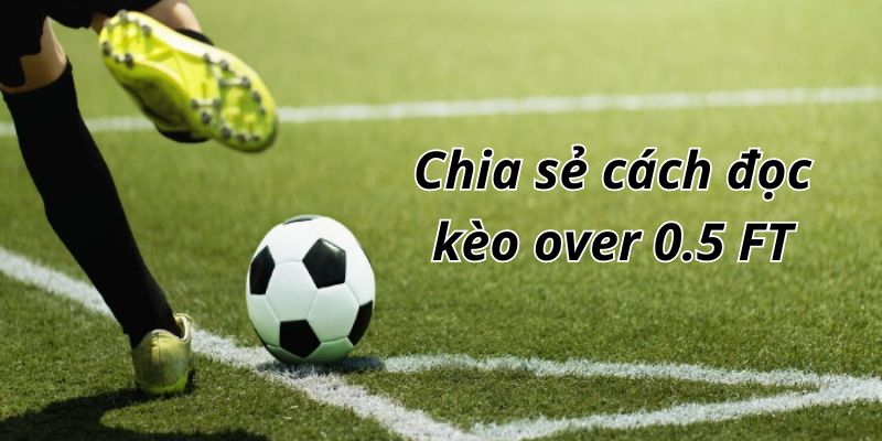 soi kèo over over ft chia sẻ cách đọc