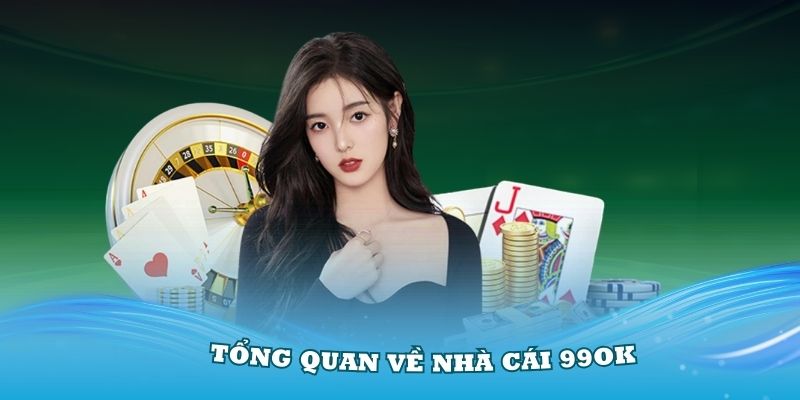 Giới thiệu tổng quan nhất về nhà cái 99ok